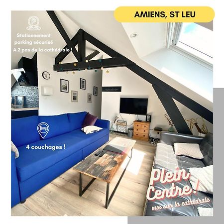 "La Fabrique" En Hypercentre Parking Gratuit Apartment อาเมียงส์ ภายนอก รูปภาพ